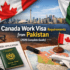 Canada Work Visa Requirements from Pakistan (2026 Complete Guide)