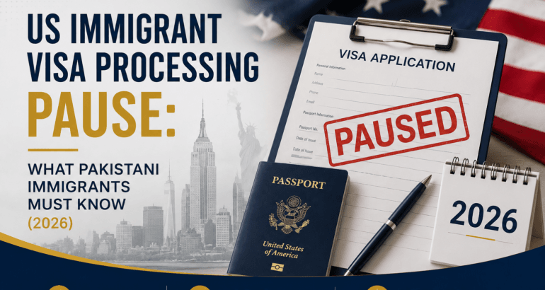 US Immigrant Visa Processing Pause